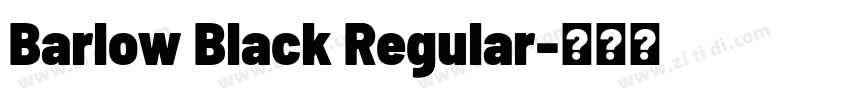 Barlow Black Regular字体转换